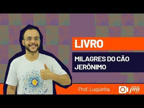 Thumbnail da aula: Livros do Vestibular UFSC 2020 - Os Milagres do Cão Jerônimo
