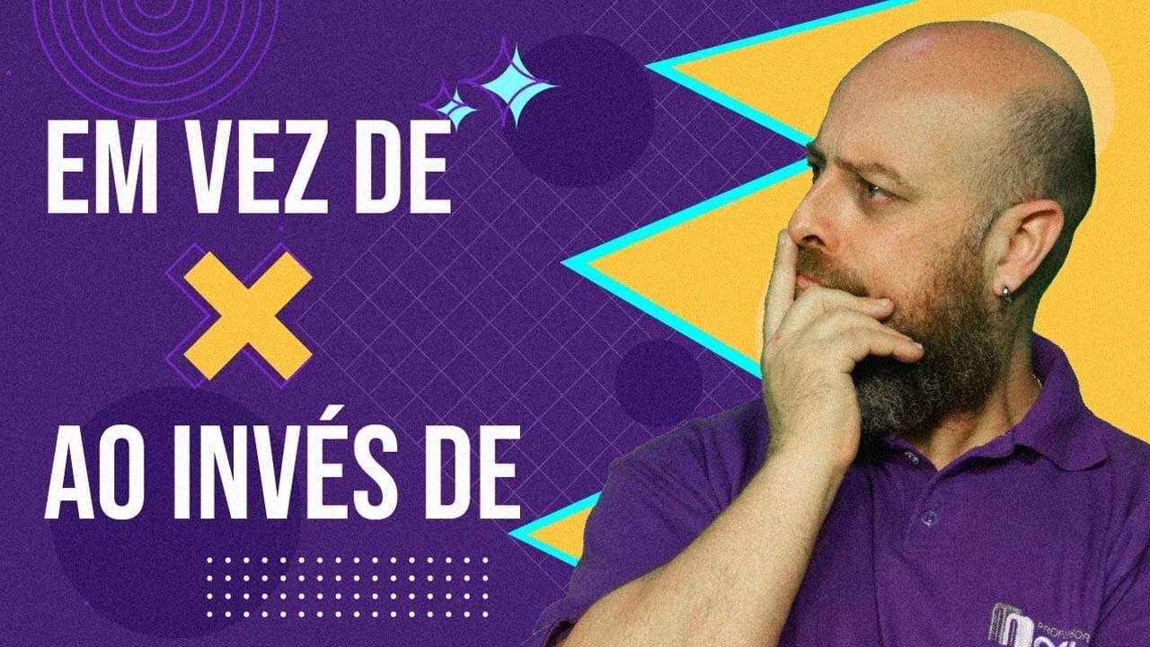 Thumbnail: Em vez de X Ao invés de [Prof. Noslen]