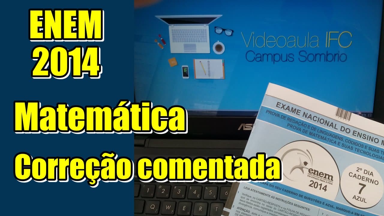Thumbnail: ENEM 2014: Matemática - Correção comentada - Gabarito extraoficial