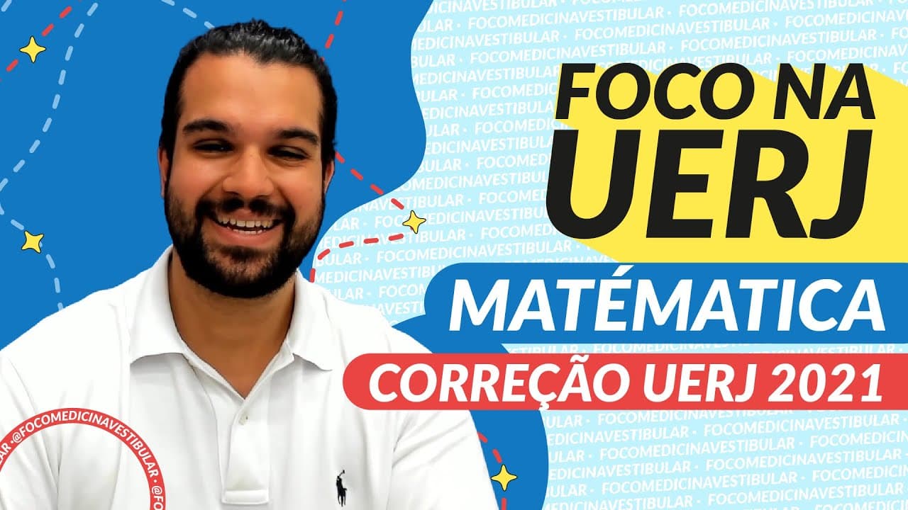 Thumbnail: CORREÇÃO VESTIBULAR UERJ 2021 - MATEMÁTICA