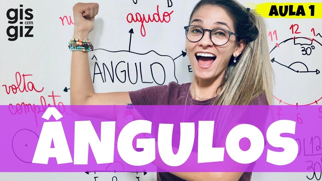 Thumbnail: ÂNGULOS - DEFINIÇÃO E TIPOS DE ÂNGULOS  | RETO, NULO, AGUDO, ABTUSO… \ Prof. Gis/