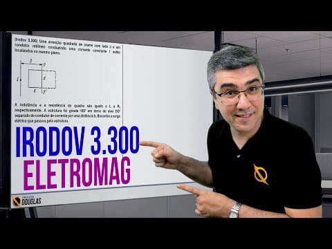 Thumbnail da aula: IRODOV 3.300 | OLIMPÍADA-ITA-IME-SUPERIOR | ELETROMAGNETISMO