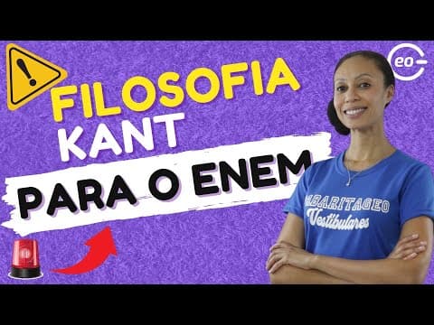 Thumbnail da aula: FILOSOFIA para o  ENEM | KANT | GABARITAGEO |