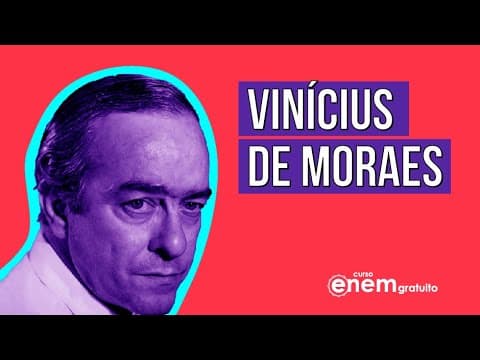 Thumbnail da aula: VINÍCIUS DE MORAES: características, principais obras | RESUMO DE LITERATURA PARA O ENEM