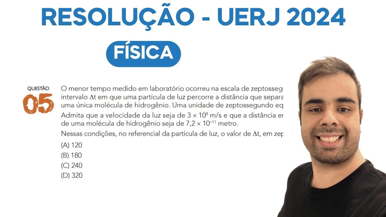 Thumbnail: UERJ 2024 - O menor tempo medido em laboratório ocorreu na escala de zeptossegundos e corresponde ao