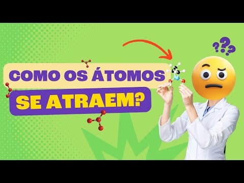 Thumbnail da aula: LIGAÇÕES COVALENTES: Como Funcionam?