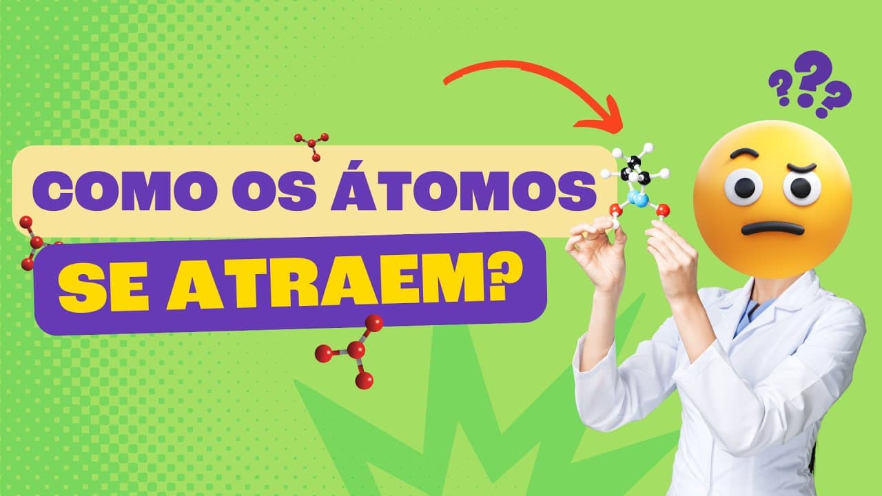 Thumbnail: LIGAÇÕES COVALENTES: Como Funcionam?
