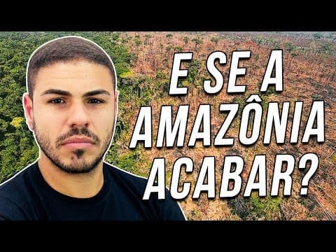 Thumbnail da aula: E SE A AMAZÔNIA ACABAR? | Prof. Victor Eduardo