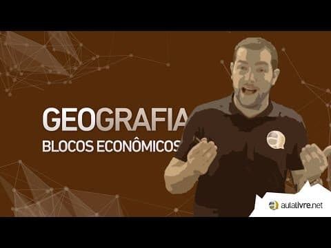 Thumbnail da aula: Geografia - Blocos Econômicos- Mercosul