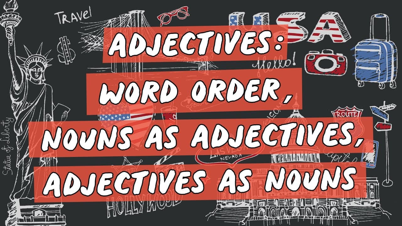 Thumbnail: Adjectives: Word Order, Nouns as Adjectives, Adjectives as Nouns - Brasil Escola