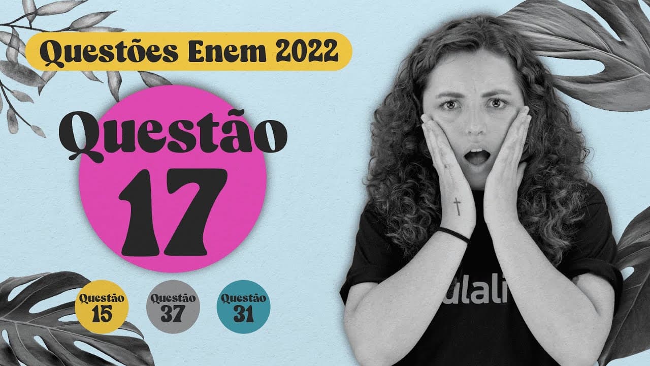 Thumbnail: ENEM 2022 I Romance de 30 I Questão 17
