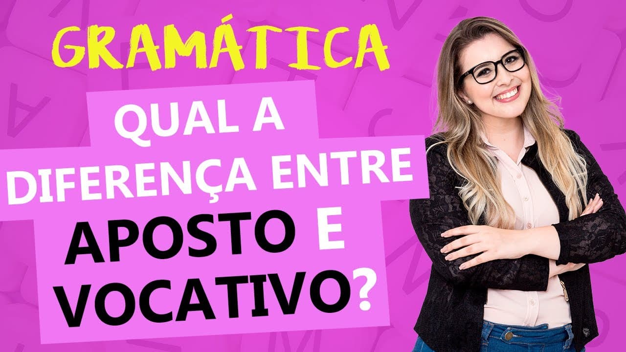 Thumbnail: QUAL A DIFERENÇA ENTRE APOSTO E VOCATIVO? - Profa. Pamba
