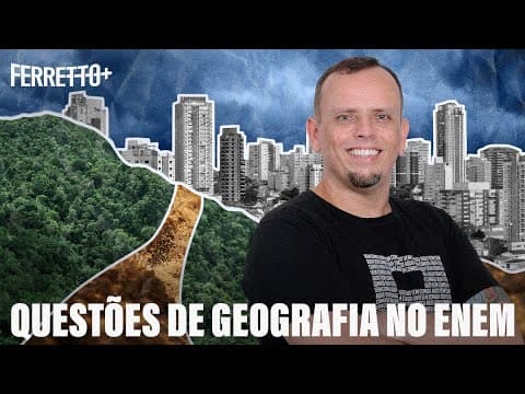 Thumbnail da aula: Meio Ambiente e Geografia Física | Ferretto+