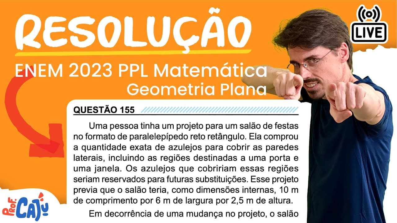 Thumbnail: [ENEM 2023 PPL] 155 📘 GEOMETRIA PLANA Uma pessoa tinha um projeto para um salão de festas no formato