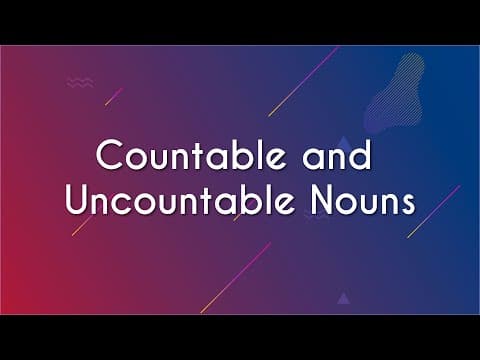 Thumbnail da aula: Countable and Uncountable Nouns - Brasil Escola