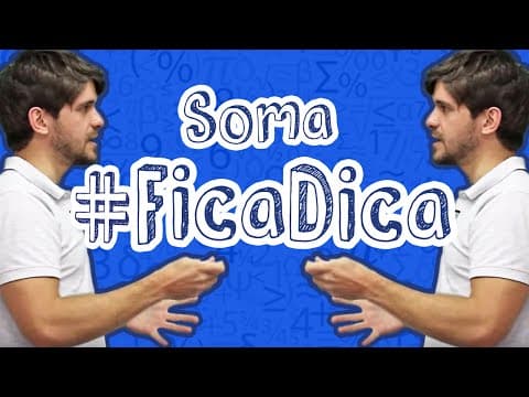 Thumbnail da aula: #FicaDica - Soma