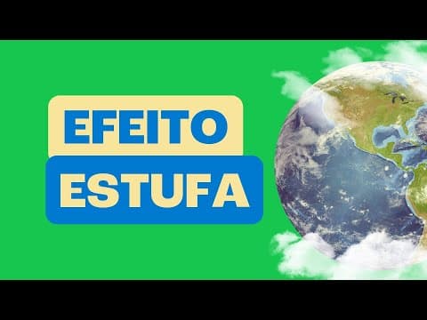 Thumbnail da aula: O que é o Efeito Estufa?