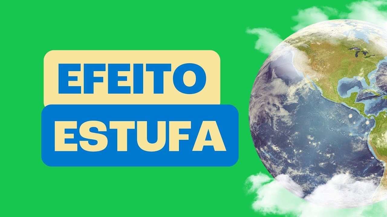Thumbnail: O que é o Efeito Estufa?