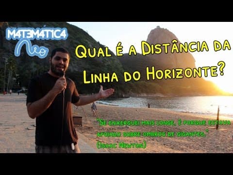 Thumbnail da aula: Qual é a Distância da Linha do Horizonte? | Matemática Rio