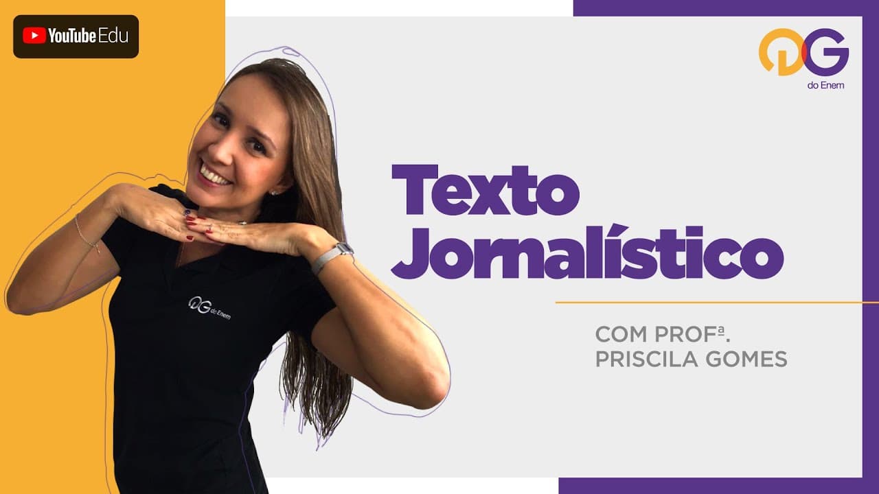 Thumbnail: Texto Jornalístico - Linguagens com a Prof. Priscila Gomes