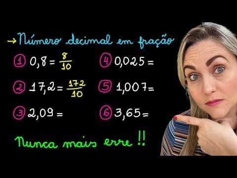 Thumbnail da aula: TRANSFORMAÇÃO DE NÚMERO DECIMAL EM FRAÇÃO! EXPLICAÇÃO DO CONTEÚDO! APRENDA A TRANSFORMAR AGORA!