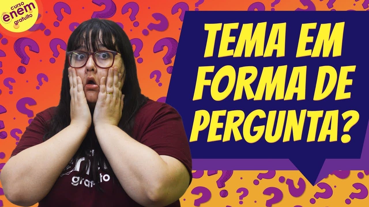 Thumbnail: TEMA DA REDAÇÃO EM FORMA DE PERGUNTA: O QUE FAZER? | Dicas de Redação