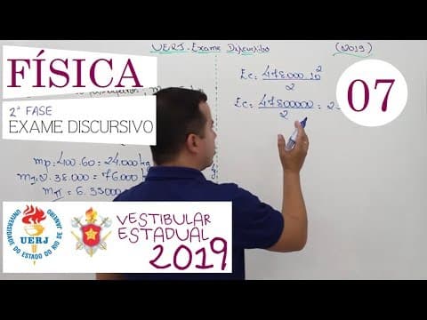 Thumbnail da aula: Uerj 2019 - Exame Discursivo Física - Questão 07
