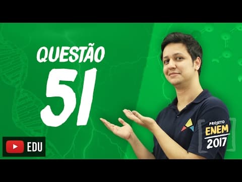 Thumbnail da aula: Enem 2016: Questão 51 (Caderno Branco)