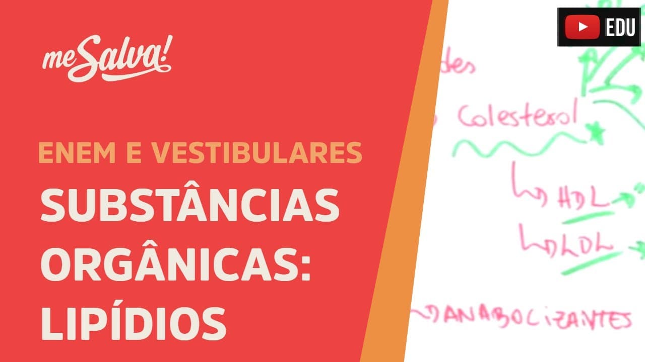 Thumbnail: Me Salva! CIT07 - Citologia - Substâncias orgânicas: Lipídios