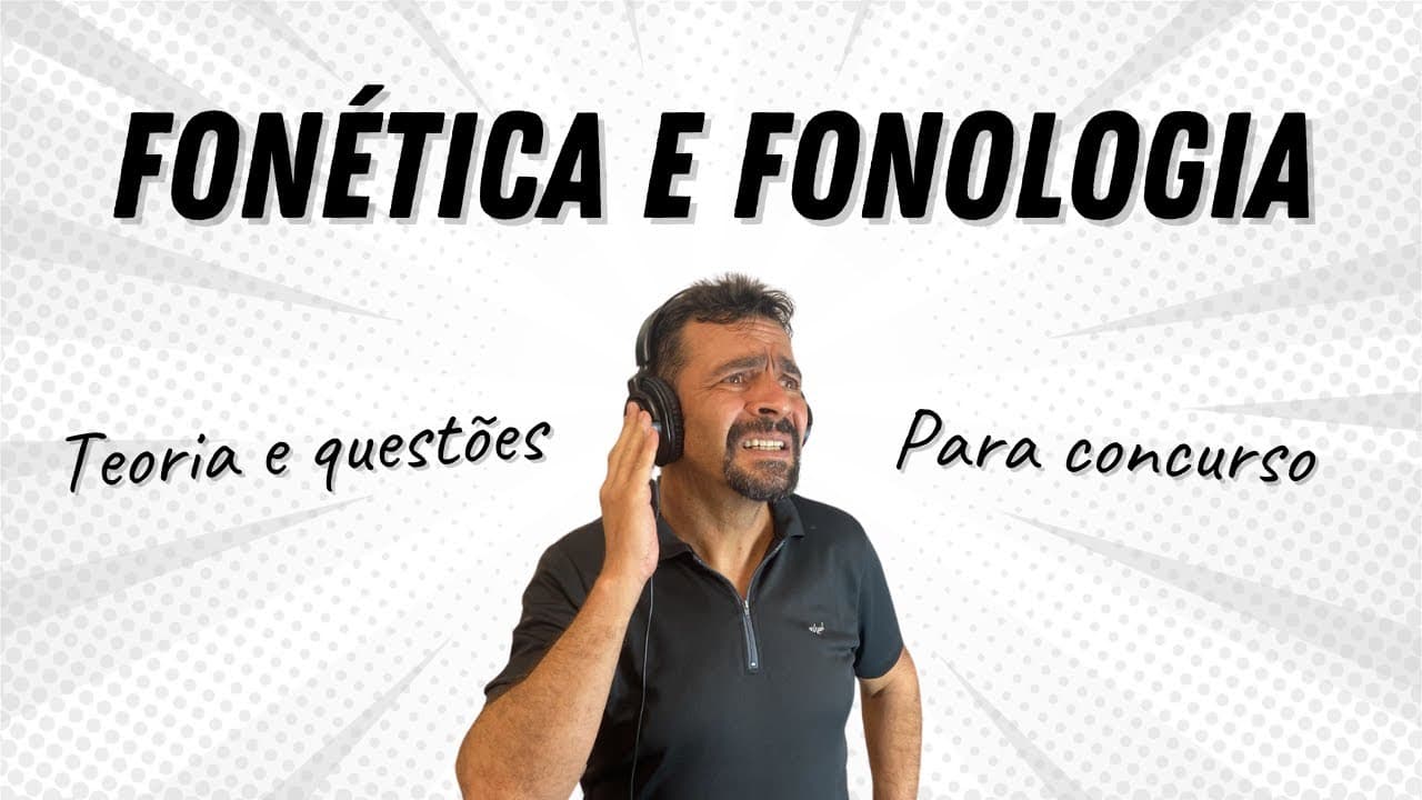 Thumbnail: FONÉTICA e FONOLOGIA para concurso público