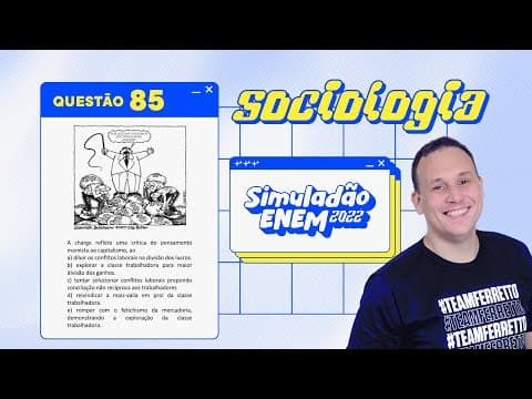 Thumbnail da aula: Resolução Simuladão ENEM 2022 - #Sociologia pt. 2
