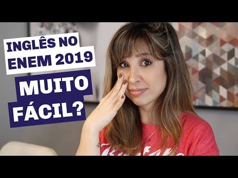 Thumbnail da aula: INGLÊS NO ENEM 2019: FÁCIL OU DIFÍCIL? (Prova comentada)