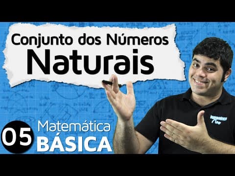 Thumbnail da aula: Conjunto dos Números Naturais | MAB #5