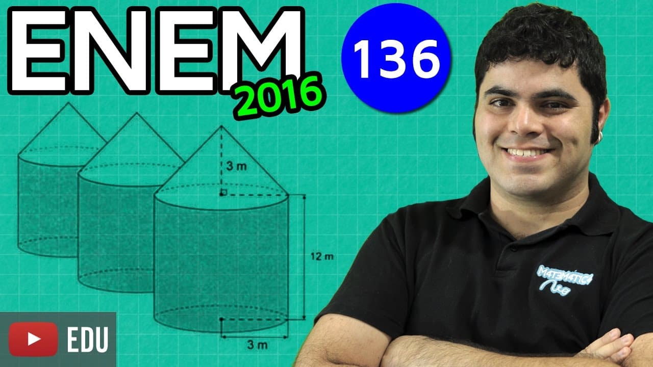 Thumbnail: ENEM 2016 Matemática #01 - Volume do Cilindro e do Cone (questão com pegadinha)