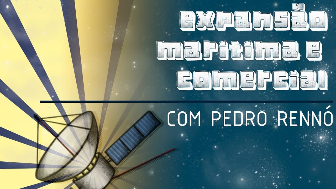 Thumbnail: PARABÓLICA PODCAST Ep. 1 - A EXPANSÃO MARÍTIMA E COMERCIAL