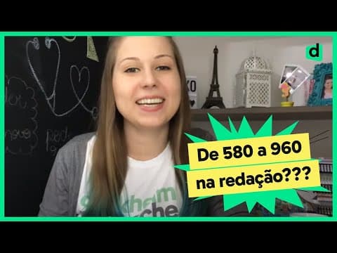 Thumbnail da aula: Como fui de 580 a 960 na REDAÇÃO do Enem? | DESCOMPLICA