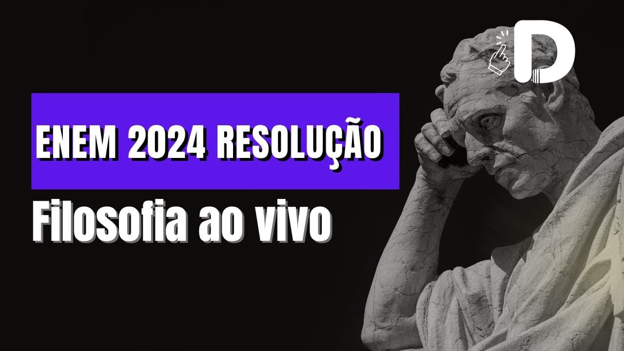 Thumbnail: Filosofia Enem 2024 Resolução! Aula ao Vivo Preparatório Enem (2025)