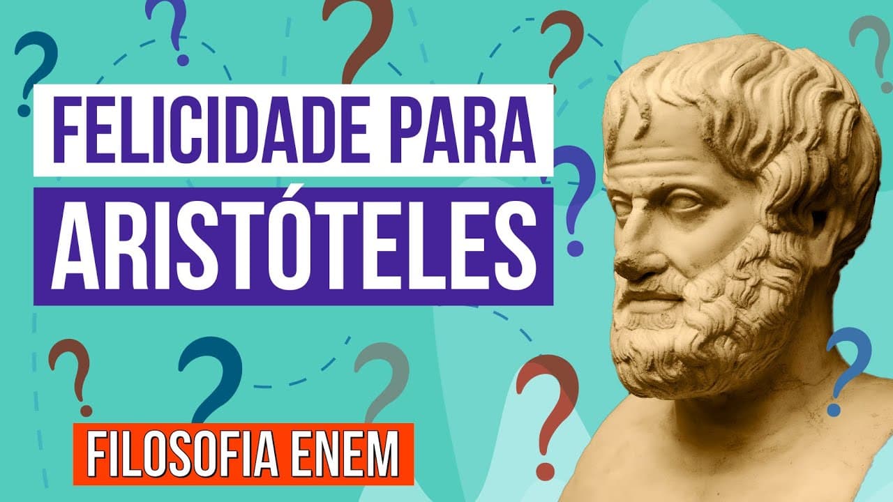 Thumbnail: FELICIDADE PARA ARISTÓTELES: conceito e teorias | Resumo de Filosofia para o Enem | Ernani da Silva