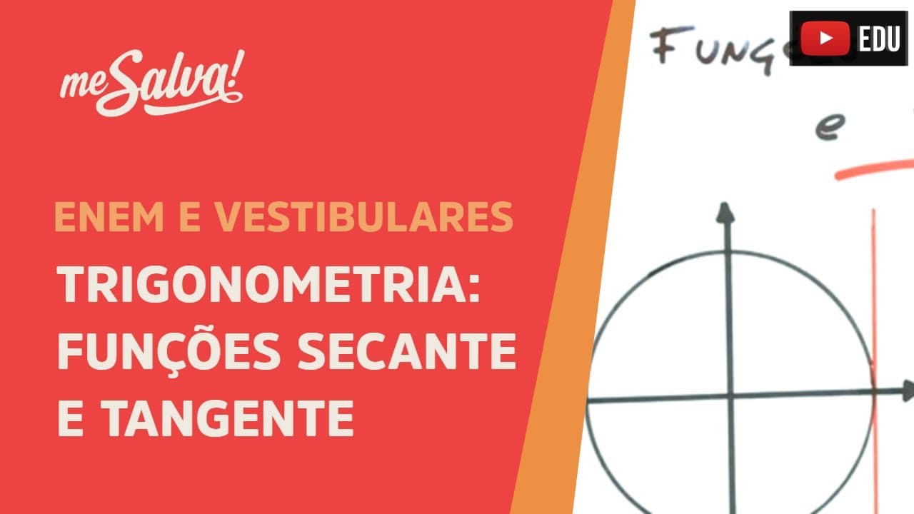 Thumbnail: Me Salva! TRG06 - Trigonometria - Funções tangente e secante