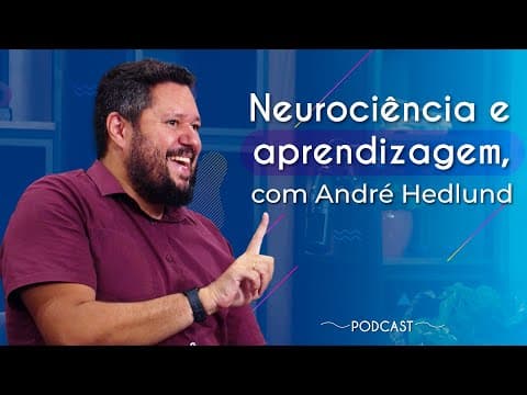 Thumbnail da aula: PODCAST | Neurociência e aprendizagem: os desafios da atenção dividida - Brasil Escola