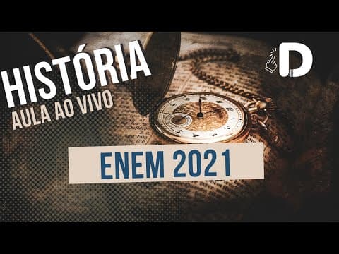 Thumbnail da aula: História Enem 2021 - Resolução das Questões - Aula ao vivo