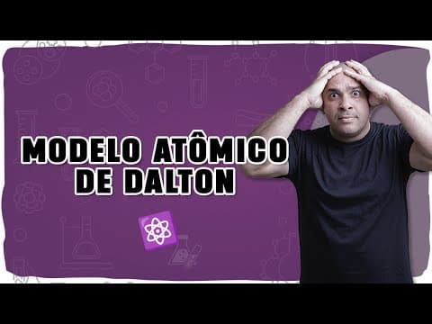 Thumbnail da aula: ⚛️ MODELO ATÔMICO DE DALTON: O início da teoria atômica explicado com clareza!