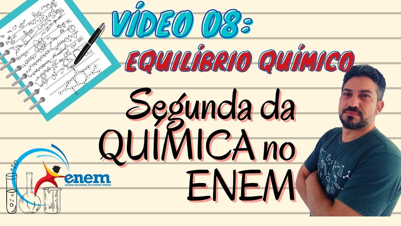 Thumbnail: ENEM 08 EQUILÍBRIO QUIMICO