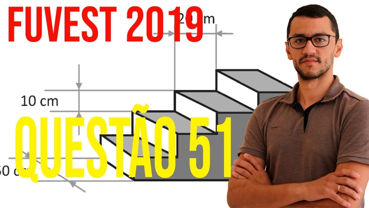 Thumbnail: Resolução Fuvest 2019 Matemática - Questão 51 - Volume da Escada