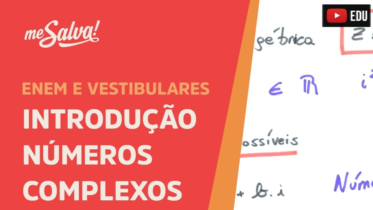 Thumbnail: Me Salva! CPX01 - Números complexos - Introdução e forma algébrica