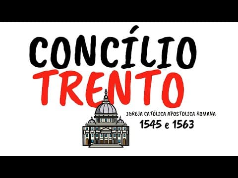 Thumbnail da aula: CONCILIO DE TRENTO -Tudo o que Você Precisa Saber sobre o Concílio de Trento