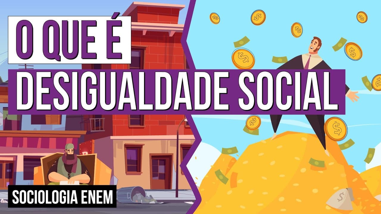 Thumbnail: O QUE É DESIGUALDADE SOCIAL: Veja desigualdades e consequências no Brasil | Aula de Sociologia Enem