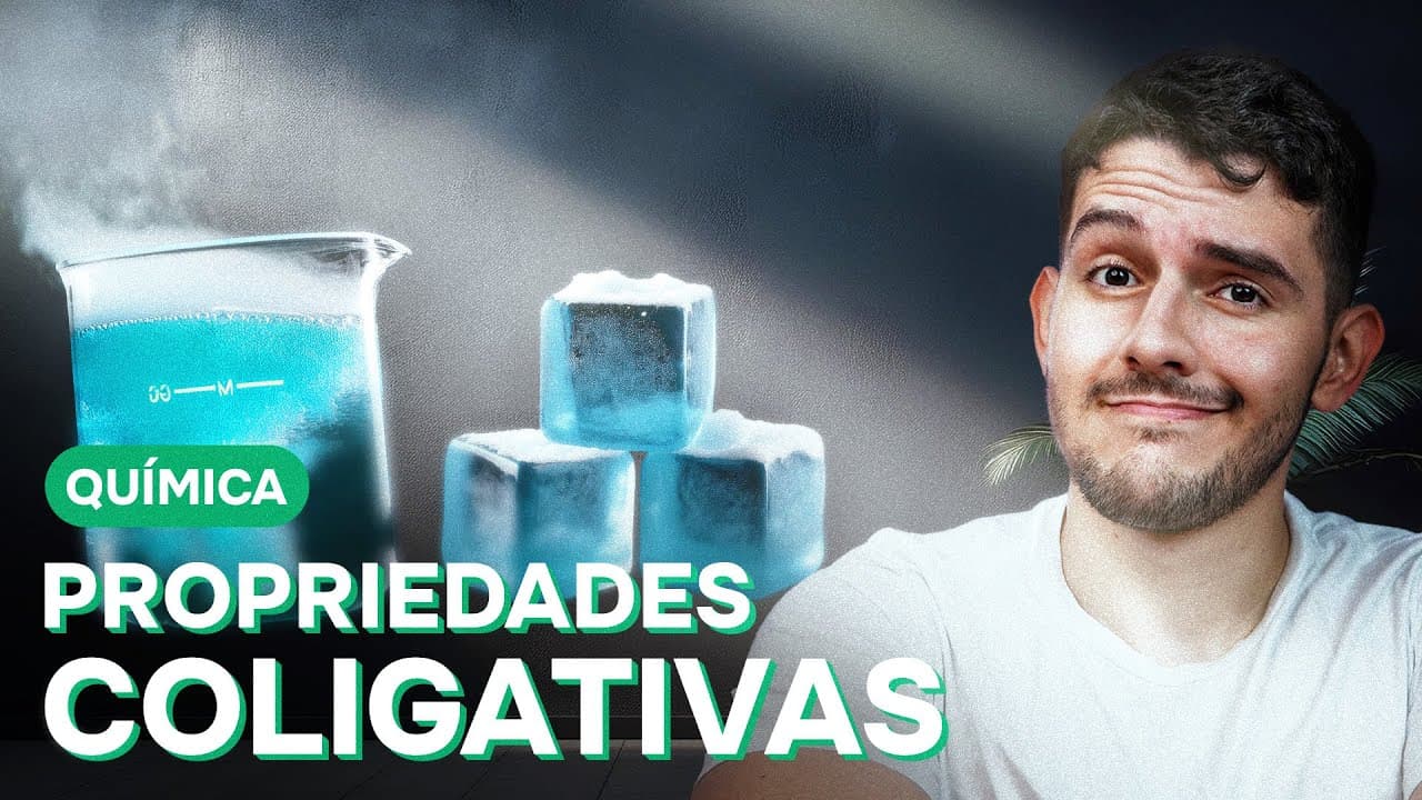 Thumbnail: AULA de PROPRIEDADES COLIGATIVAS para o ENEM