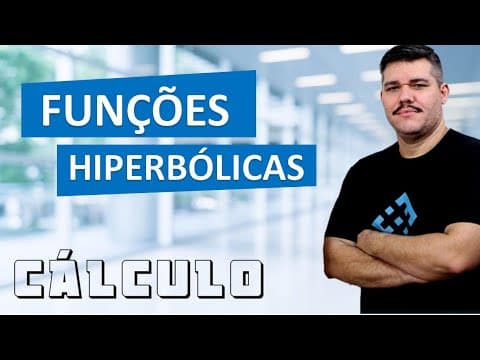 Thumbnail da aula: 📚 Derivada das Funções Hiperbólicas - Cálculo 1 (#24)