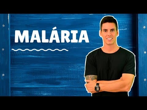 Thumbnail da aula: MALÁRIA